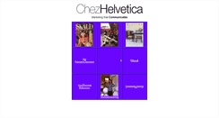 Desktop Screenshot of chezhelvetica.com